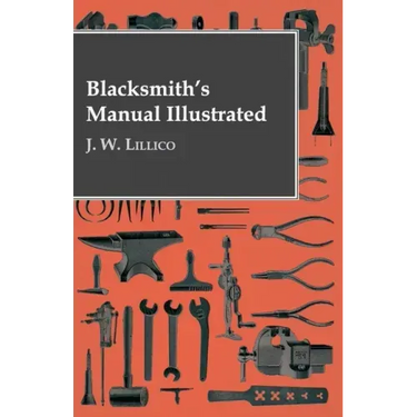 Blacksmith's Manual Illustrated