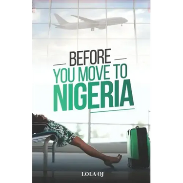 Before You Move To Nigeria