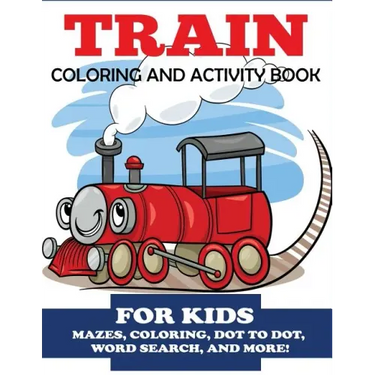 Train Coloring and Activity Book for Kids