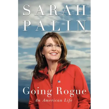 Going Rogue: An American Life