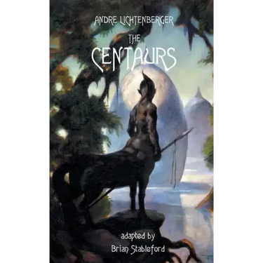 The Centaurs