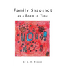 Family Snapshot as a Poem in Time