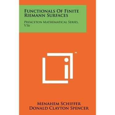 Functionals Of Finite Riemann Surfaces: Princeton Mathematical Series, V16