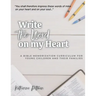 Write the Word on My Heart: A Bible Memorization Curriculum for Young Writers and Their Families