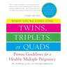 When You're Expecting Twins, Triplets, or Quads 3rd Edition