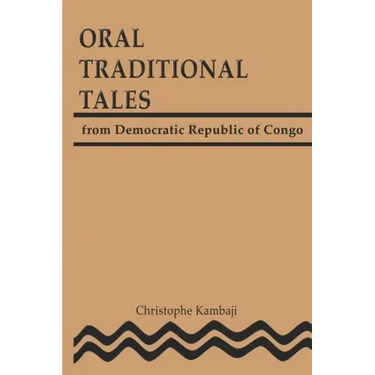 Oral Traditional Tales from the Democratic Republic of Congo