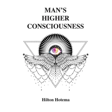 Man's Higher Consciousness