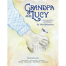 Grandpa and Lucy: A story about Love and Dementia