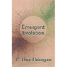 Emergent Evolution