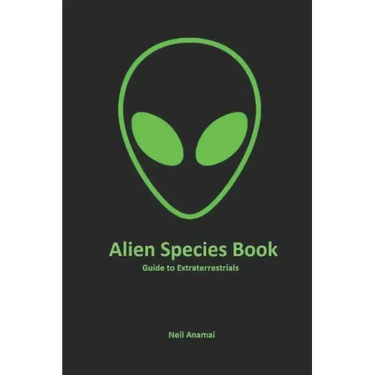 Alien Species book: Guide to Extraterrestrials