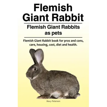 Flemish Giant Rabbit. Flemish Giant Rabbits as pets. Flemish Giant Rabbit book for pros and cons, care, housing, cost, diet and health.