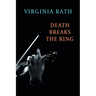Death Breaks the Ring: (A Michael Dundas Mystery)