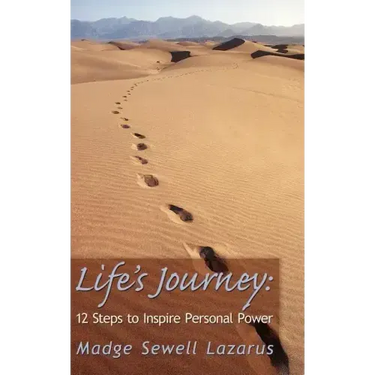 Life's Journey: 12 Steps to Inspire Personal Power