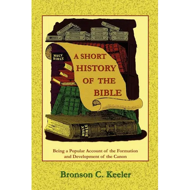 A Short History of the Bible