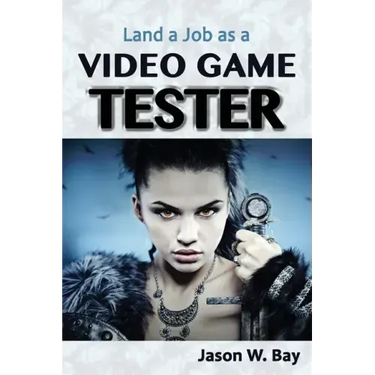 Land a Job as a Video Game Tester
