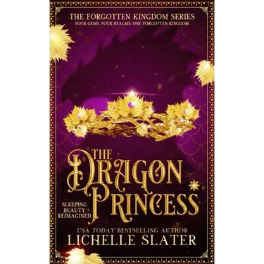 The Dragon Princess: Sleeping Beauty Reimagined