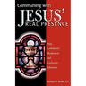 Communing with Jesus' Real Presence