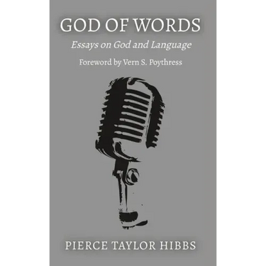 God of Words: Essays on God and Language
