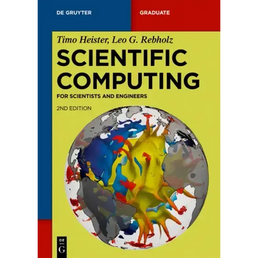 Scientific Computing: For Scientists and Engineers