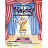 The Musical Stories of Melody the Marvelous Musician: Book 1 Melody and Harmony