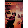 Such Men as Billy the Kid
