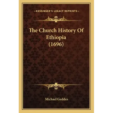 The Church History Of Ethiopia (1696)