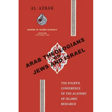 Arab Theologians on Jews and Israel