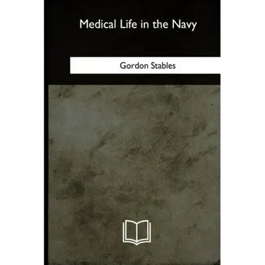 Medical Life in the Navy