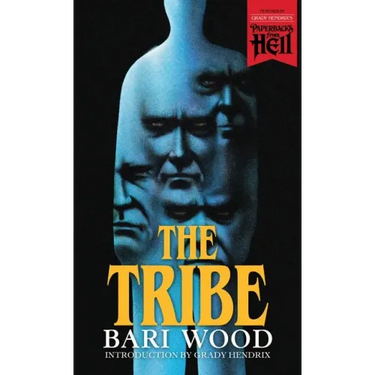 The Tribe (Paperbacks from Hell)