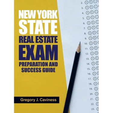 New York State Real Estate Exam Preparation and Success Guide