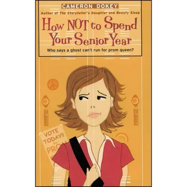How Not to Spend Your Senior Year