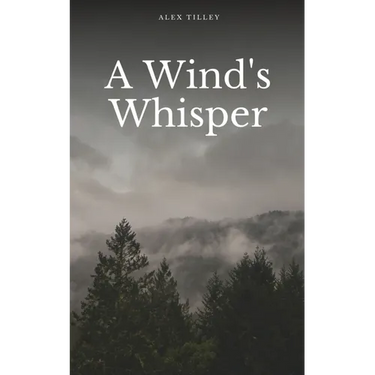 A Wind's Whisper