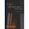The Heart and Its Function