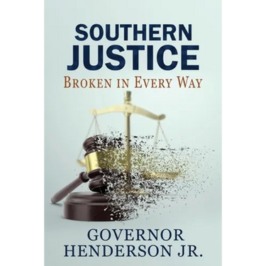 Southern Justice: Broken in Every Way: A Road to No End