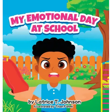 My Emotional Day at School
