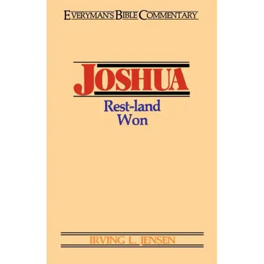 Joshua- Everyman's Bible Commentary: Rest-Land Won