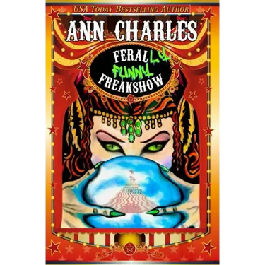 FeralLY Funny Freakshow
