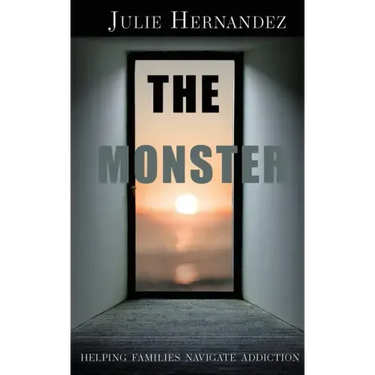 The Monster: Helping Families Navigate Addiction