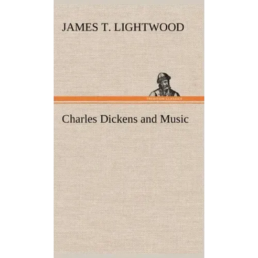 Charles Dickens and Music