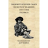 Cherokee Intruder Cases Dockets of Hearings 1901-1909 Volume II