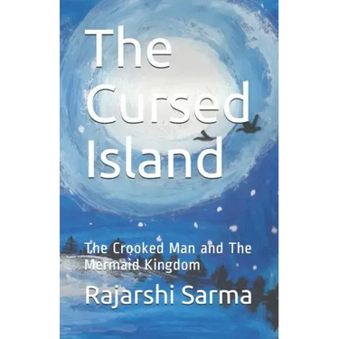 The Cursed Island: The Crooked Man and the Mermaid Kingdom