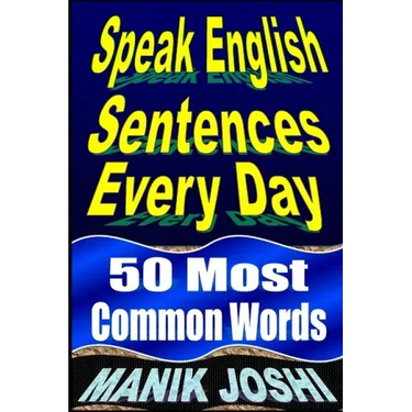 Speak English Sentences Every Day: 50 Most Common Words