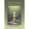 Jung And Aging: Possibilities And Potentials For The Second Half Of Life