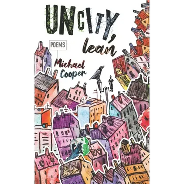Uncity, Lean