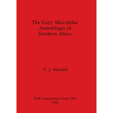 The Early Microlithic Assemblages in Soutern Africa