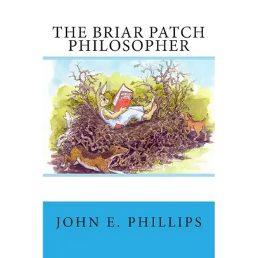 The Briar Patch Philosopher