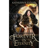 Forever Is Eternity: First in the Blackwick Series