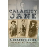 Calamity Jane: A Reader's Guide