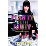 Push It To The Limit: A Queen Pin's Story