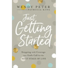 Just Getting Started